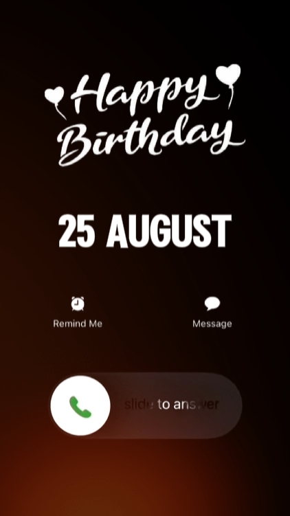 BIRTHDAY 25 AUGUST