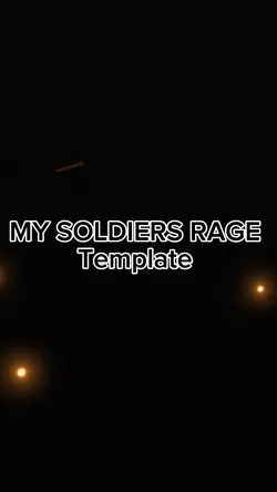 MY SOLDIERS RAGE