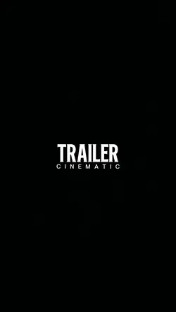 TRAILER CINEMATIC