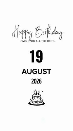 BIRTHDAY | 19 AUGUST