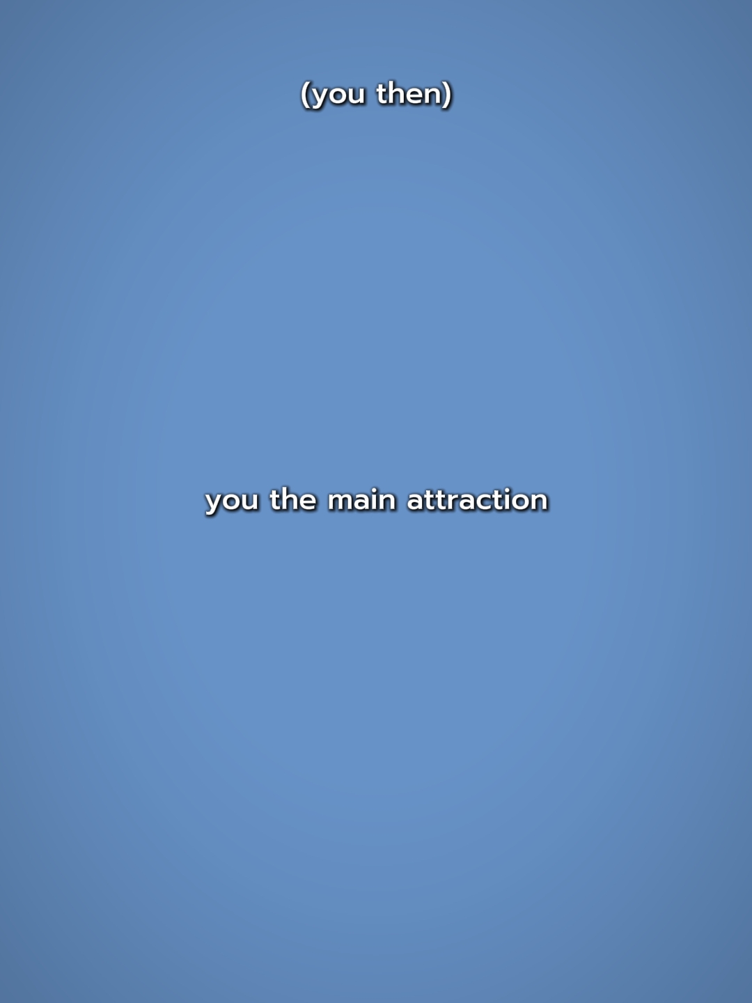 the main attraction