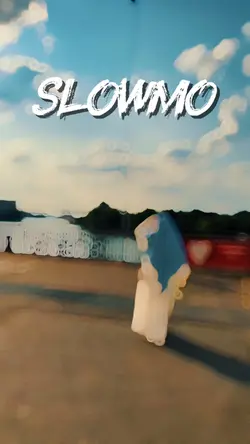 Slowmo
