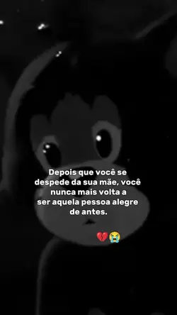 depois que perde mãe