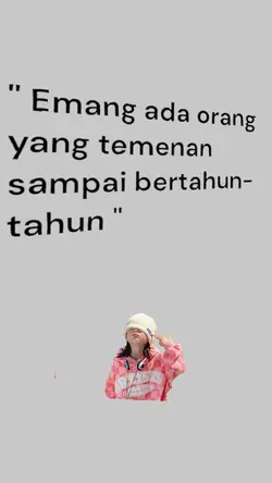 temenan bertahun thn