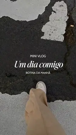 um dia comigo vlog