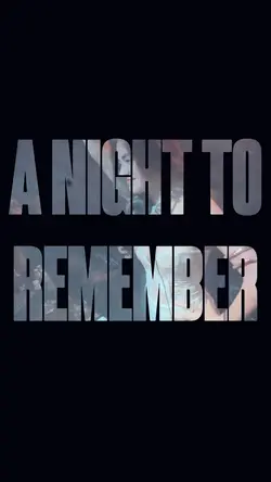A night to remember