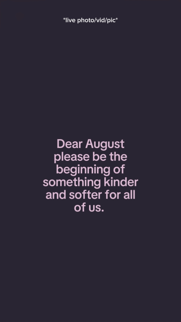 Querido agosto
