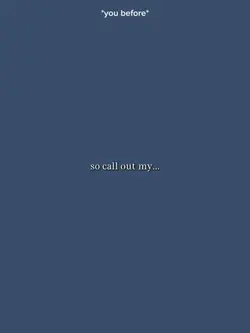 So Call Out My Name