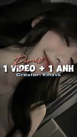 1 VIDEO + 1 ẢNH