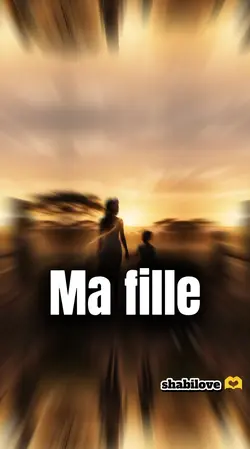 À toi ma fille 