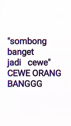 SOMBONG BGT JADI