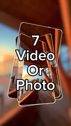 7 video or photo