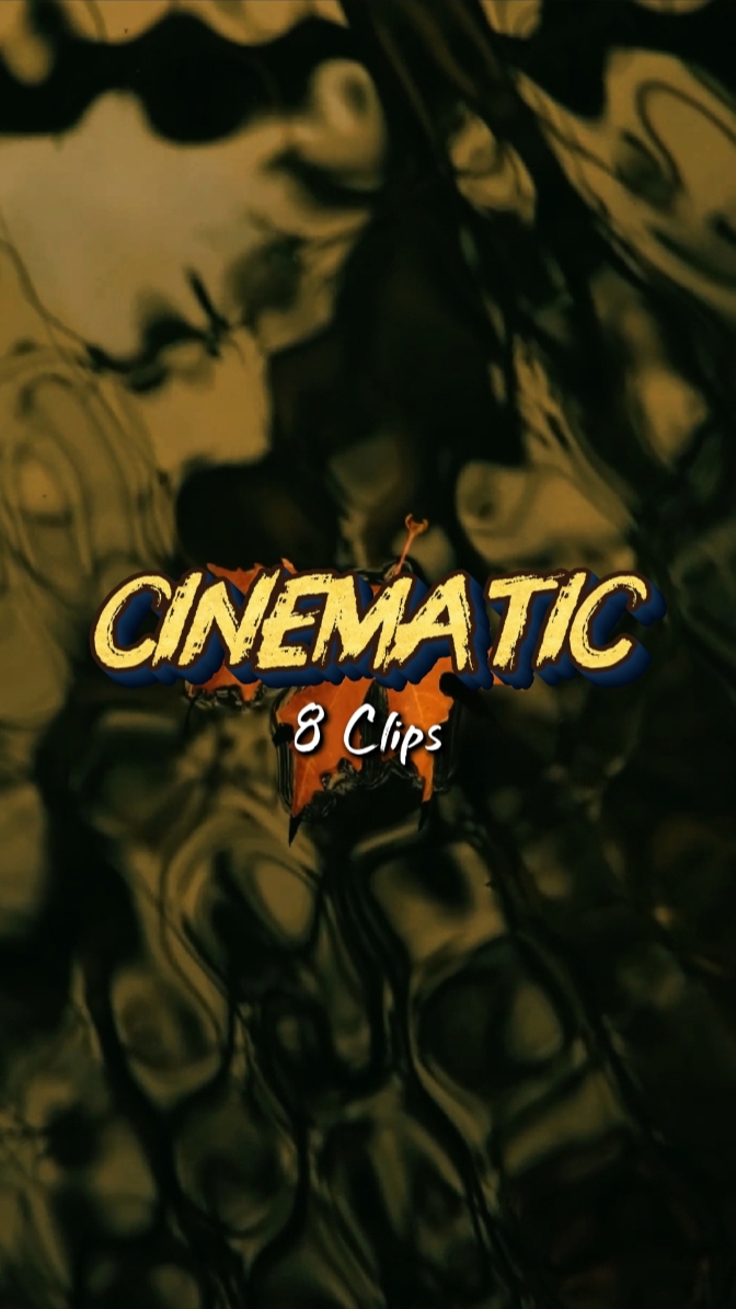 Cinematic 8 Clips