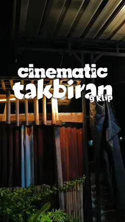 TAKBIRAN CINEMATIC