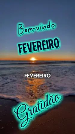 Bem vindo fevereiro