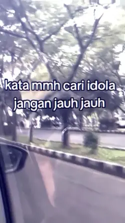 idola jgn jauh²