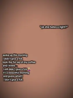 Yk she hates you