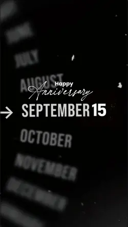 Anniversary Sept 15