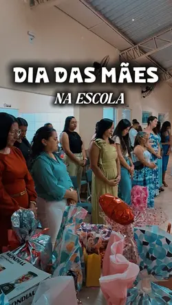 DIA DAS MÃES ESCOLA