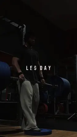 LEG DAY