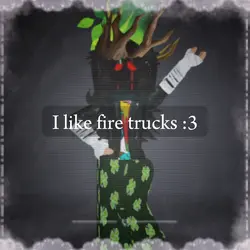 I like fire trucks 