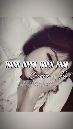 TRÁCH DUYÊN TRÁCH