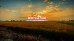 Chill video music