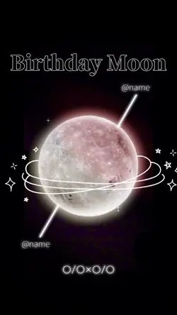 Birthday Moon