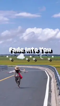 Fade Into You 