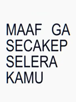 maaf ga secakep 