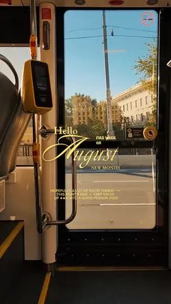 Hello August 