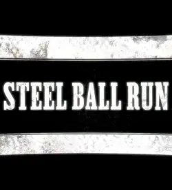 STEEL BALL RUN