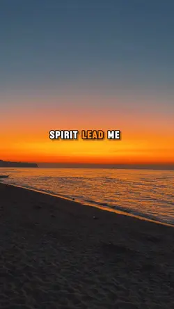Spirit lead me