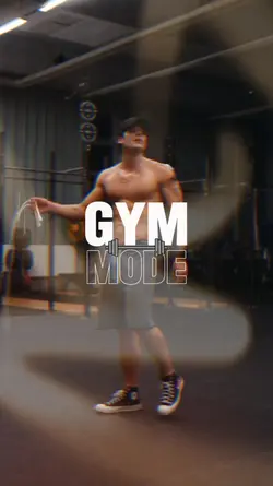 GYM MODE