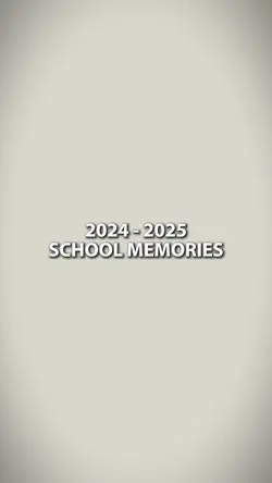 2024 - 2025 memories