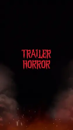 TRAILER HORROR