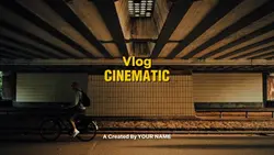 CINEMATIC VLOG