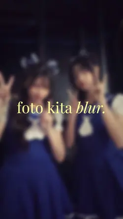 foto kita blur