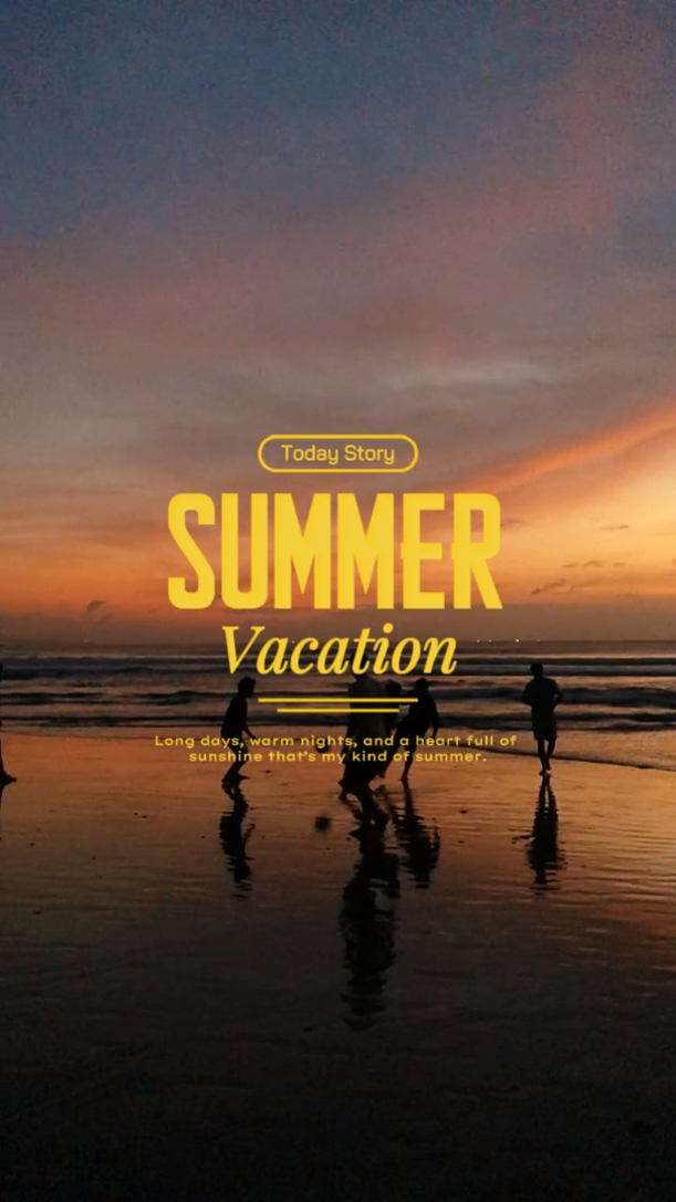 SUMMER VACATION 