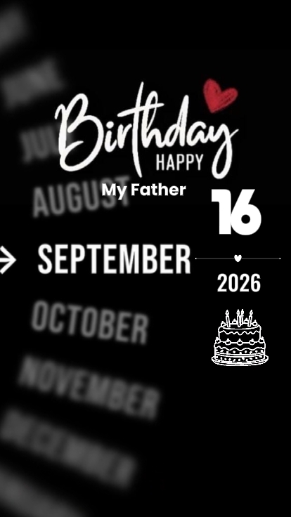 BDAY DAD 16September