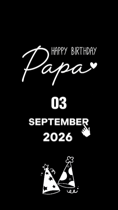 HBD PAPA 3 SEPTEMBER
