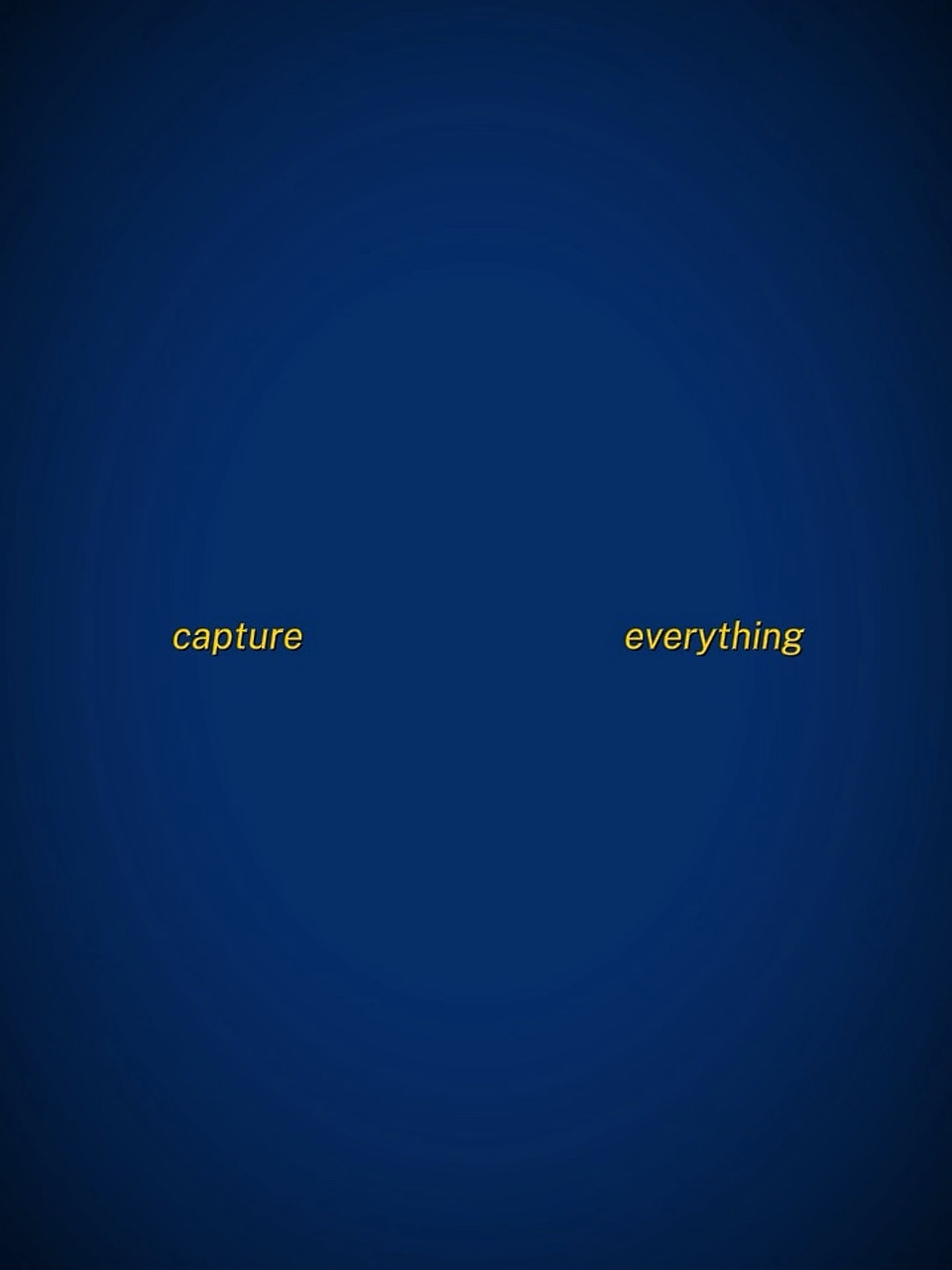 Capturez tout