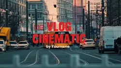 VLOG CINEMATIC 