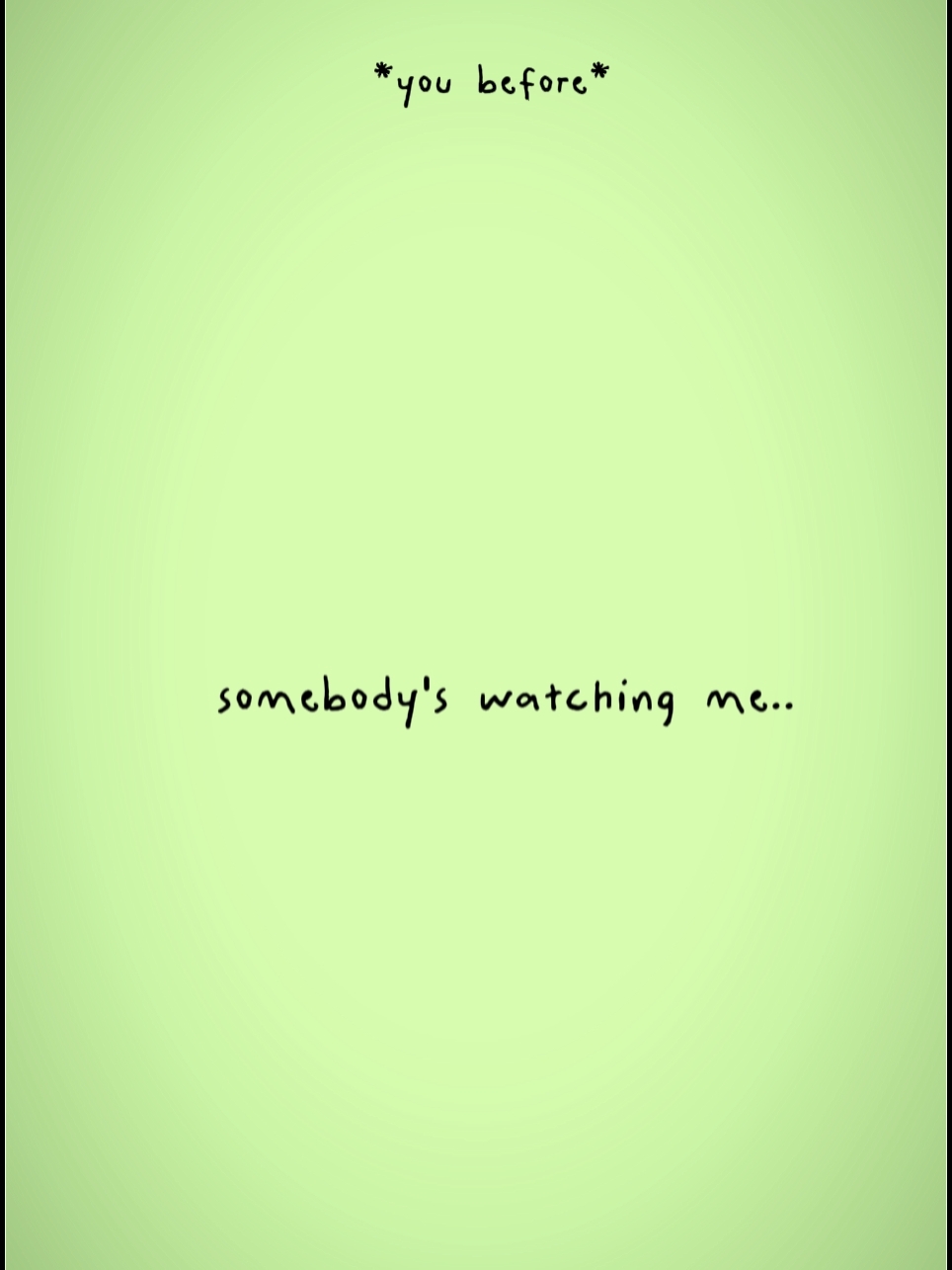 watching me :333