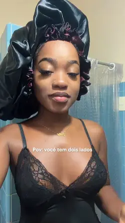VOCÊ TEM DOIS LADOS