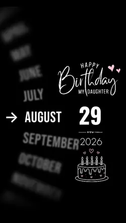 BDAY DAUGHTER 29 AUG