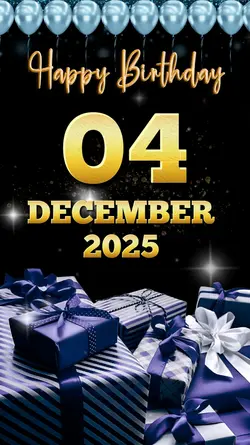 Birthday 04 Dec 2025