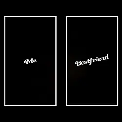 me x bestfriend?