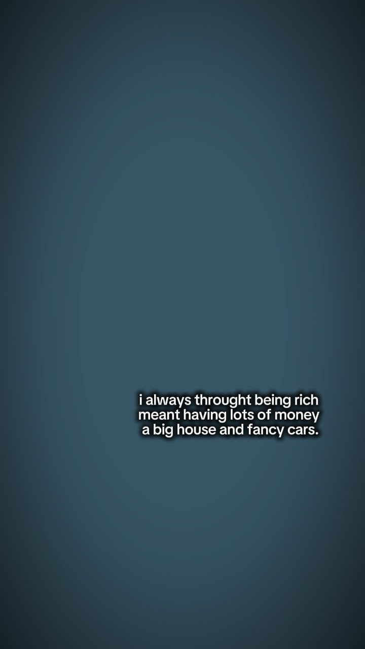 Having lots of money