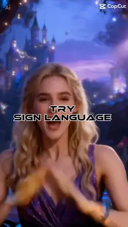 Try sign language